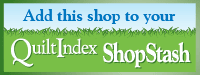 Member of Quilt Index.  Add us to your Shop Stash!